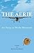 The Aerie: Air Strip on Weeks Mountain