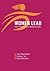 Women Lead: Career Perspectives from Workplace Leaders