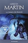 La danza dei draghi by George R.R. Martin