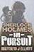 Sherlock Holmes in Pursuit by Matthew J. Elliott