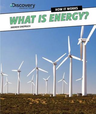 What Is Energy? (Discovery Education: How It Works)