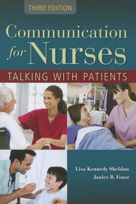 Communication for Nurses: Talking with Patients: Talking with Patients