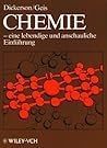 Chemie: - eine lebendige und anschauliche Einführung (German Edition)