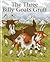The Three Billy Goats Gruff: My first reading book
