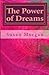 The Power of Dreams: Dream Tools for Navigating Your Life