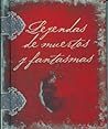 Leyendas de Muertos y Fantasmas (Spanish Edition) Leyendas de Muertos y Fantasmas (Spanish Edition)