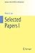 Selected Papers I (Springer Collected Works in Mathematics)