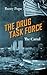The Drug Task Force: The Ca...