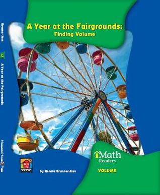 A Year at the Fairgrounds: Finding Volume (Imath Readers, Level C)