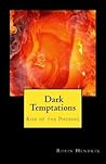 Dark Temptations