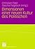Dimensionen einer neuen Kultur des Politischen by Christian Flatz