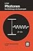 Photonen: Eine Einführung in die Quantenoptik (Teubner Studienbücher Physik) (German Edition)