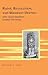 Ruins, Revolution, and Manifest Destiny: John Lloyd Stephens Creates the Maya (Travel Writing Across the Disciplines)