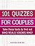 101 Quizzes for Couples: Ta...
