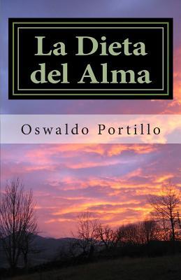 La Dieta del Alma: Meditaciones de un Sensei (Spanish Edition)