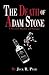 The Death of Adam Stone: A Novel of Murder and Intrigue