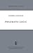Pragmatic Logic (Synthese Library, 62)