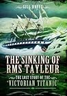The Sinking of RMS Tayleur by Gill Hoffs