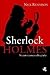 Sherlock Holmes. Biografia nieautoryzowana