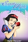 Snow White My Story