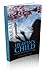 Heaven's Child; A true story of family, friends, and strangers