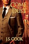 Come to Dust
