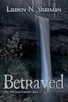 Betrayed by Lauren N. Sharman