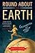 Round About the Earth: Circ...