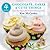 4 Ingredients Chocolate, Cakes & Cute Things by Kim McCosker