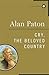 Cry, the Beloved Country by Alan Paton