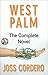West Palm: Complete Novel: Parts 1-4