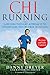 ChiRunning by Danny Dreyer