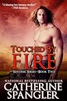 Touched by Fire