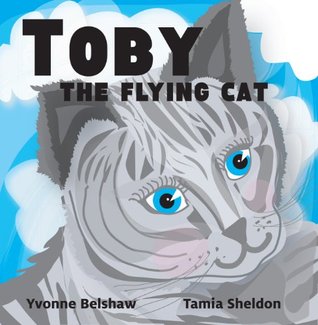 Toby the Flying Cat (Xist Children's Books)