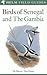 Birds of Senegal and The Gambia (Helm Field Guides)