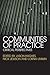 Communities of Practice: Cr...
