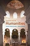 Handbook for the Humanities Handbook for the Humanities