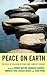 Peace on Earth: The Role of...