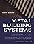 Metal Building Systems: Design and Specifications
