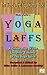Yoga Laffs: The Laughter of...