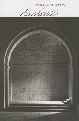 Enchantee (FIELD Poetry Series) (Field Poetry (Numbered))