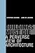 Buildings Must Die: A Perve...