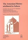 The Armenian History Attributed to Sebeos (Translated Texts f... by Sebeos