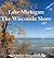 Lake Michigan: The Wisconsi...