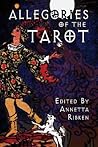 Allegories of the Tarot Allegories of the Tarot