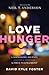 Love Hunger by David Kyle Foster