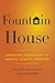 Fountain House: Creating Co...