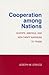 Cooperation among Nations by Joseph Grieco