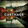 Carthage by Joyce Carol Oates Carthage by Joyce Carol Oates