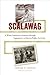 Scalawag: A White Southerner's Journey through Segregation to Human Rights Activism
